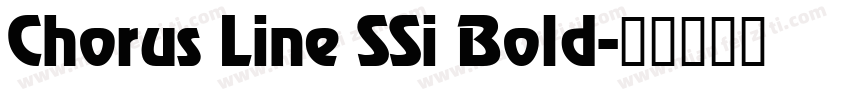 Chorus Line SSi Bold字体转换
